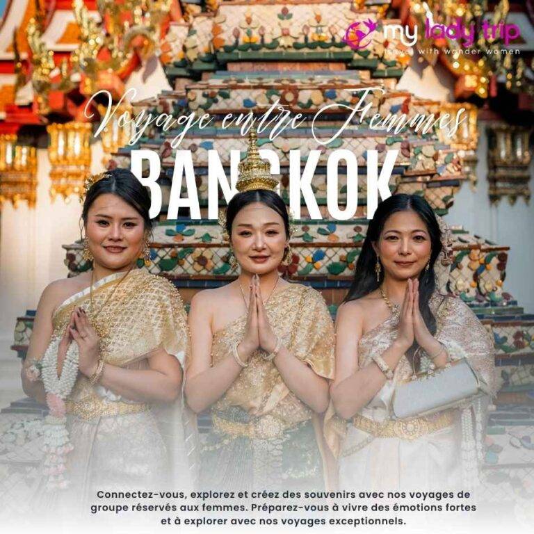 Escapade Bangkok entre femmes - My Lady Trip