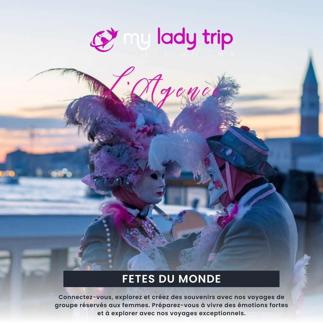 Celebrez les fetes du monde avec My Lady Trip
